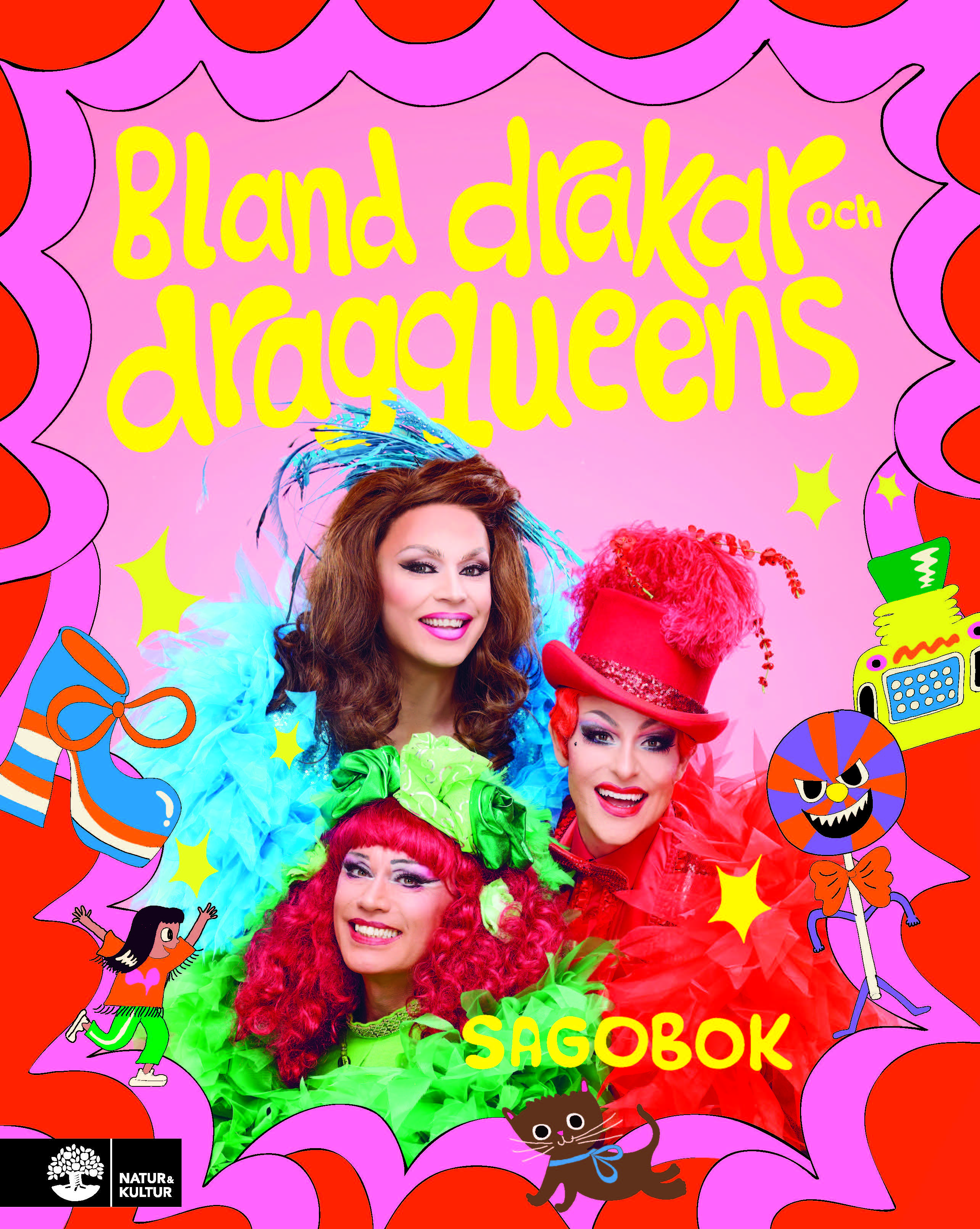 Omslaget för sagoboken Bland drakar och dragqueens. Boken har illustrationer av Erica Jacobson och fotografier av Peter Knutson och är utgiven av Natur & Kultur.