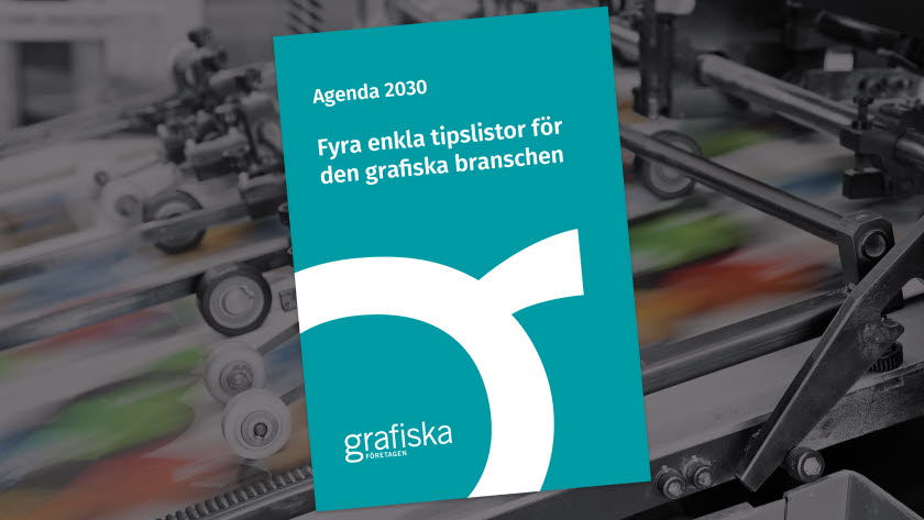 Agenda 2030 - Fyra enkla tipslistor för den grafiska branschem