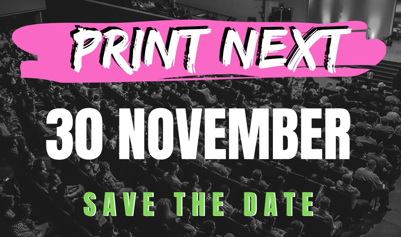 Print Next 2023 - Save the date