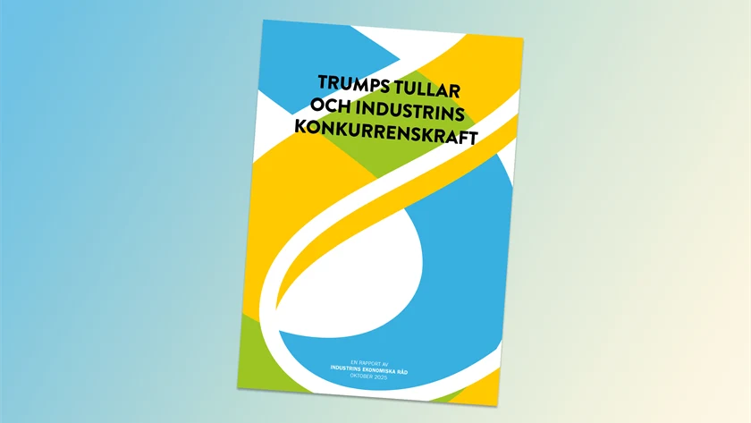 Bild på omslag för rapporten "Trumps tullar och industrins konkurrenskraft".