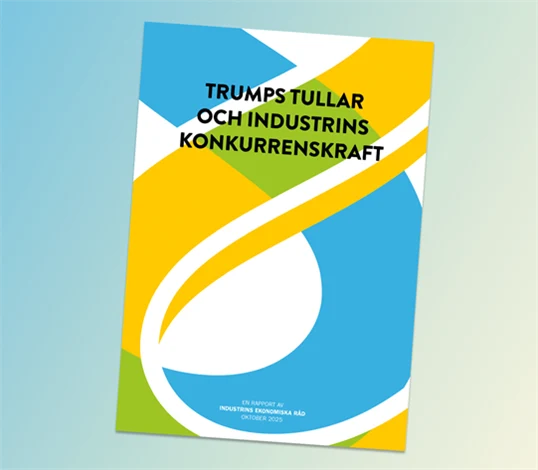 Bild på omslag för rapporten "Trumps tullar och industrins konkurrenskraft".